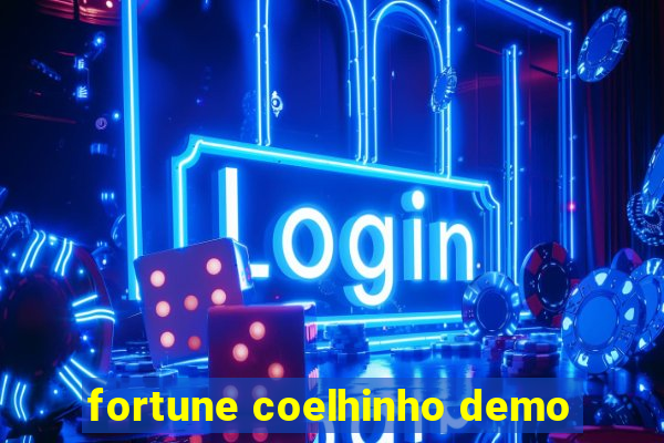 fortune coelhinho demo